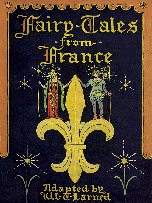 Title details for Fairy Tales from France by William Trowbridge Larned - Wait list
